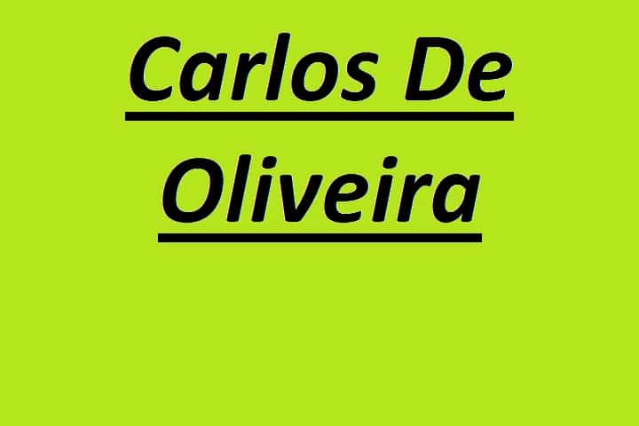 Who Is Carlos De Oliveira?