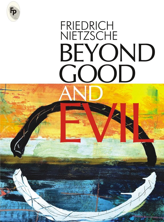 nietzsche beyond good and evil