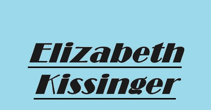 Who Is Henry Kissinger's Daughter Elizabeth Kissinger?