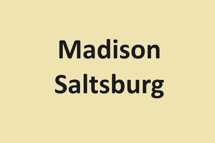 Who Is Madison Saltsburg?