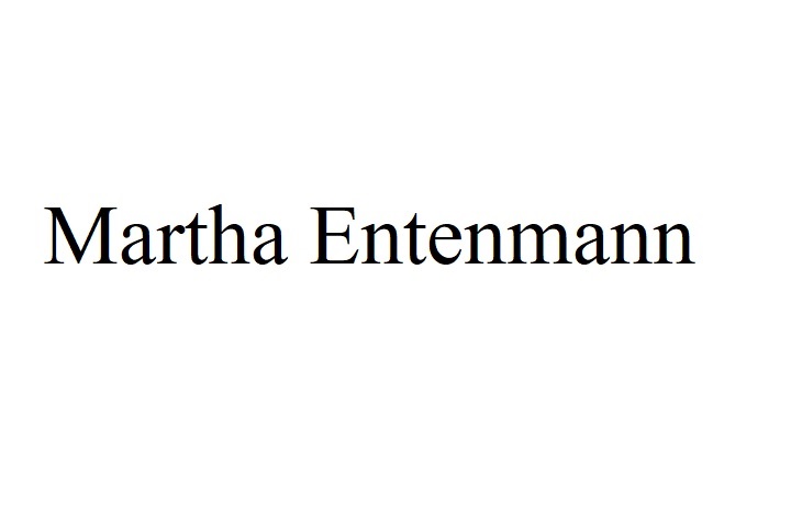 Who Is Martha Entenmann?