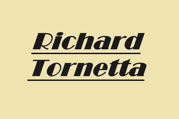 Who Is Richard Tornetta?