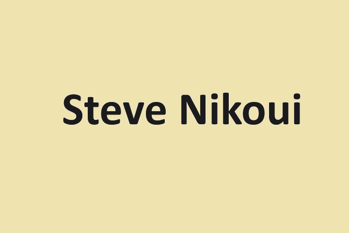 Who Is Steve Nikoui?